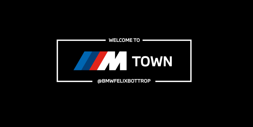 M-Town bmwfelixbottrop